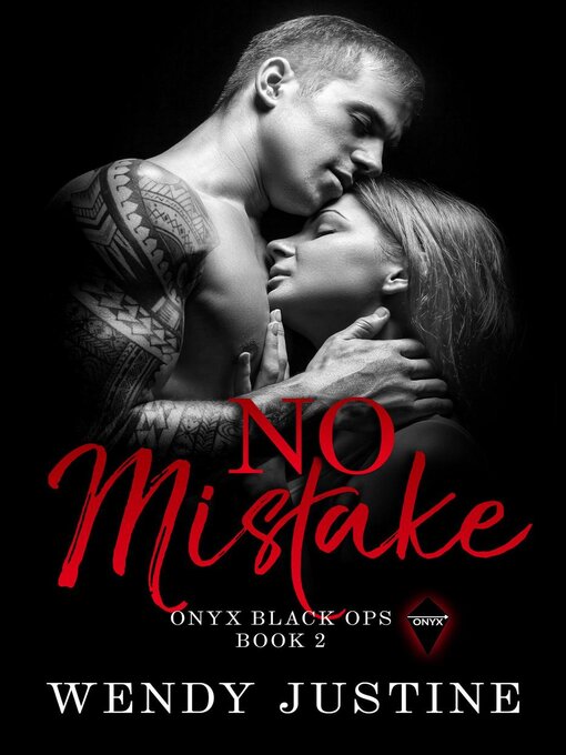 Title details for No Mistake by Wendy Justine - Available